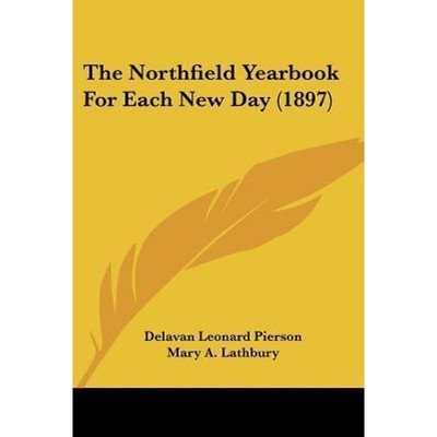 按需印刷The Northfield Yearbook For Each New Day (1897)[9781120909640]