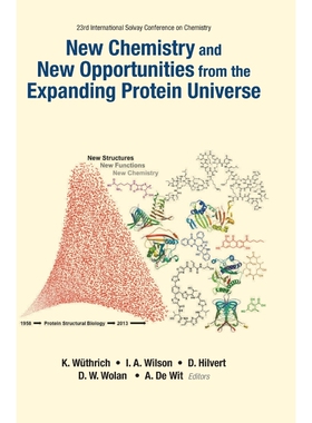 按需印刷不退不换New Chemistry and New Opportunities from the Expanding Protein Universe[9789814603829]