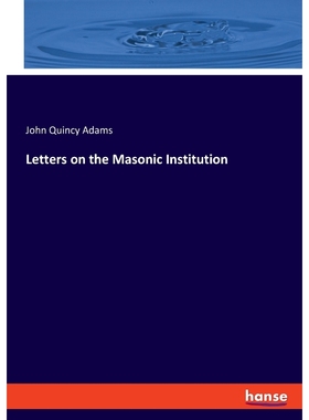 按需印刷Letters on the Masonic Institution[9783337816612]