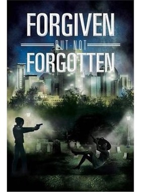 按需印刷Forgiven But Not Forgotten[9781483619842]