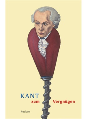 预订【德语】Kant zum Vergnugen[9783150188514]