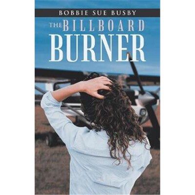 按需印刷不退不换The Billboard Burner[9781532025747]