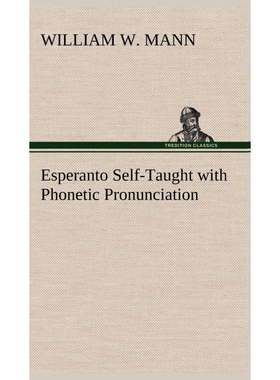 按需印刷不退不换Esperanto Self-Taught with Phonetic Pronunciation[9783849180799]