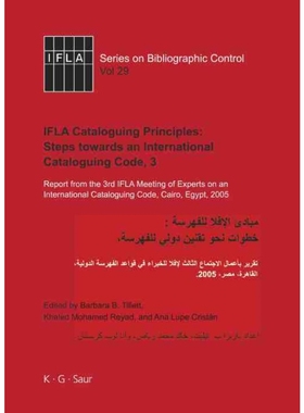 按需印刷DEG IFLA Cataloguing Principles: Steps towards an International Cataloguing Code, 3[9783598242786]
