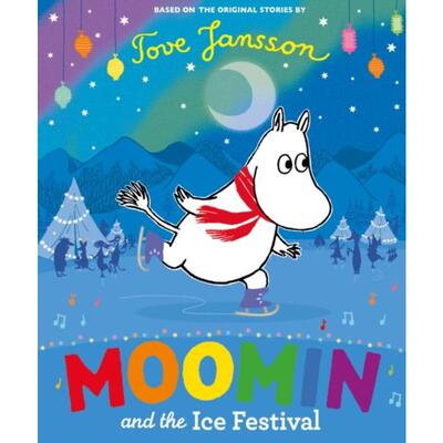 现货 Moomin and the Ice Festival