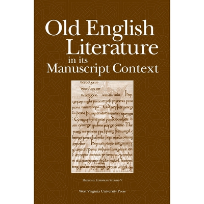 按需印刷不退不换OLD ENGLISH LITERATURE IN ITS MANUSCRIPT CONTEXT[9780937058831]