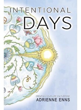 按需印刷Intentional Days:Creating Your Life on Purpose[9780228815068]