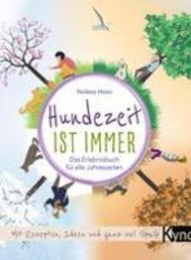 预订【德语】 Hundezeit ist immer:Das Erlebnisbuch für alle Jahreszeiten