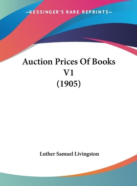 按需印刷Auction Prices Of Books V1 (1905)[9781120263650]