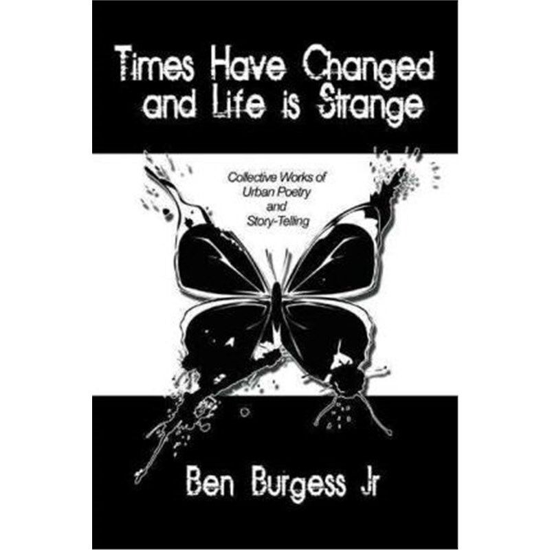 按需印刷不退不换Times Have Changed and Life is Strange[9781434398536]