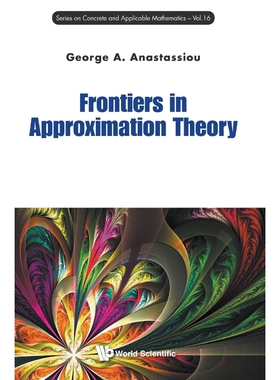按需印刷不退不换Frontiers in Approximation Theory[9789814696081]