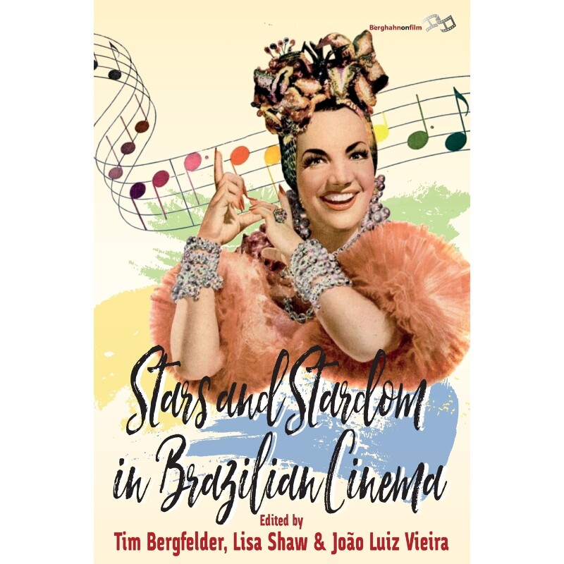 按需印刷不退不换Stars and Stardom in Brazilian Cinema[9781785338434]