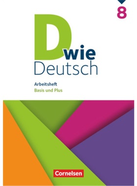 预订【德语】 D wie Deutsch - Das Sprach- und Lesebuch für alle - 8. Schuljahr Arbei[9783062000409]