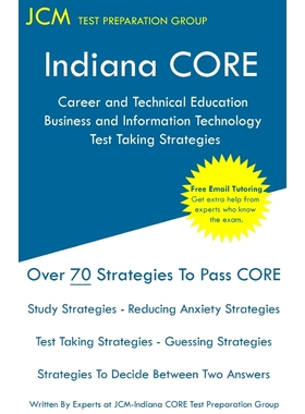 预订Indiana CORE Career and Technical Education Business and Information Technology Test Taking Strategi