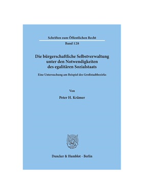 预订【德语】Die bürgerschaftliche Selbstverwaltung unter den Notwendigkeiten des egalit?ren Sozialstaats.:Eine Untersuc