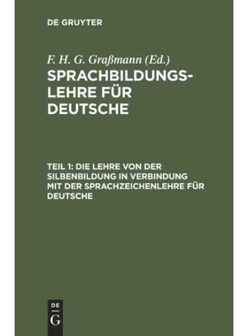 按需印刷DEG Die Lehre von der Silbenbildung in Verbindung mit der Sprachzeichenlehre für Deutsche[9783111074979]
