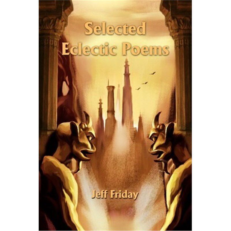 按需印刷不退不换Selected Eclectic Poems[9780595221110]
