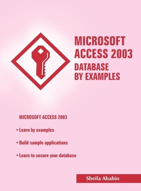 按需印刷Microsoft Access 2003 Database by Examples[9781420827354]