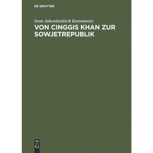 Khan Cinggis Von Sowjetrepublik 9783110024975 zur 按需印刷不退不换DEG