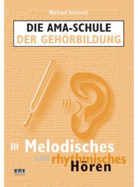 预订【德语】 Die AMA-Schule der Gehörbildung:III. Melodi
