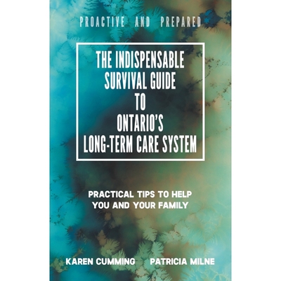 按需印刷The Indispensable Survival Guide to Ontario's Long-Term Care System[9780228820918]