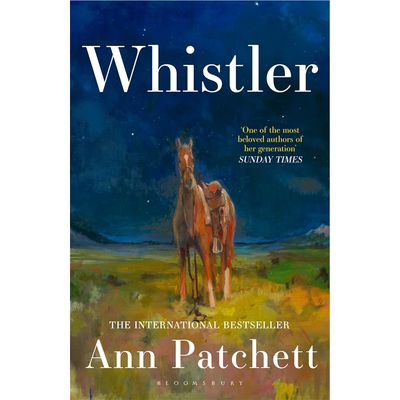 现货 惠斯勒 Whistler: The new international bestseller from the author of Tom Lake and The Dutch House