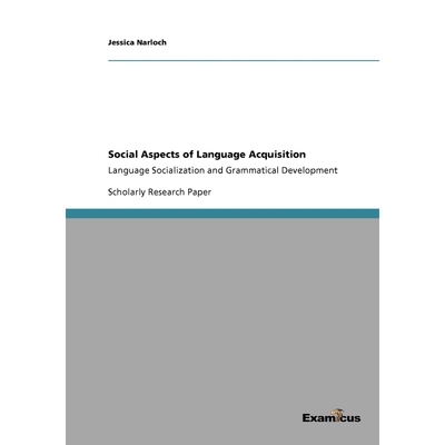 按需印刷Social Aspects of Language Acquisition[9783656994404]