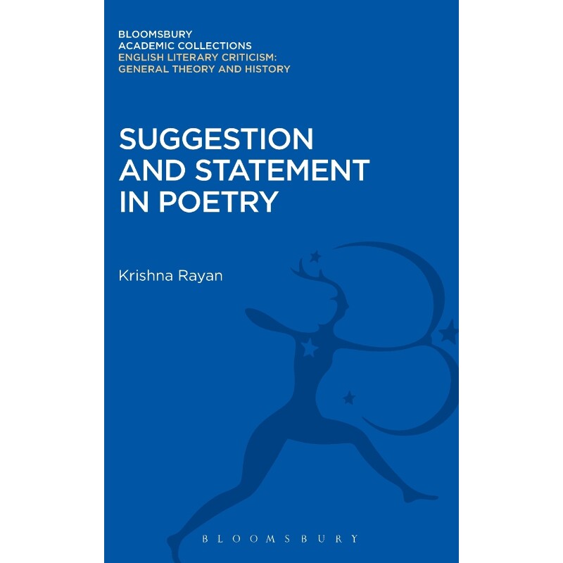 按需印刷不退不换Suggestion and Statement in Poetry[9781472507990]