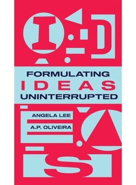 按需印刷Formulating Ideas Uninterrupted[9781954145788]