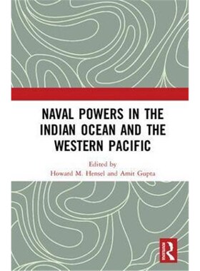 按需印刷Naval Powers in the Indian Ocean and the Western Pacific[9781138303669]