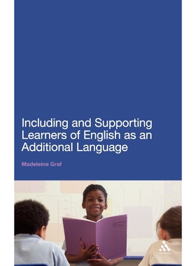 按需印刷不退不换Including and Supporting Learners of English as an Additional Language[9781441181398]