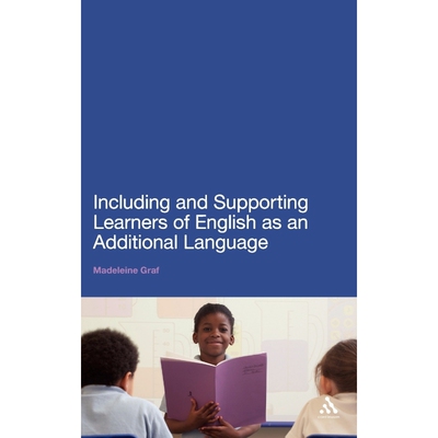 按需印刷不退不换Including and Supporting Learners of English as an Additional Language[9781441181398]