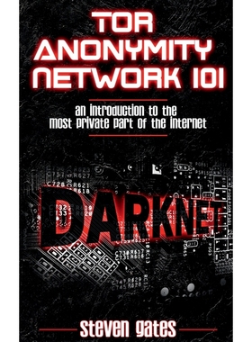 按需印刷Tor Anonymity  Network 101[9781639405046]