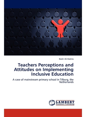 按需印刷Teachers Perceptions and Attitudes on Implementing Inclusive Education[9783847310211]