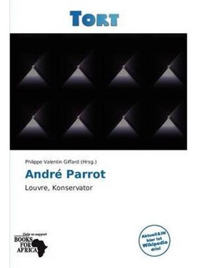 预订不退不换德语 André Parrot:Louvre, Konservator