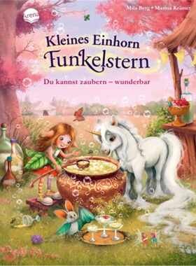 预订【德语】Kleines Einhorn Funkelstern (4). Du kannst zaubern - wunderbar[9783401718606]