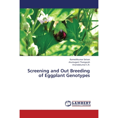 按需印刷Screening and Out Breeding of Eggplant Genotypes[9783659331787]