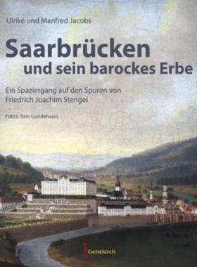 预订【德语】 Saarbrücken und sein barockes Erbe:Ein Spaziergang auf den Spuren von Friedrich Joachim Stengel