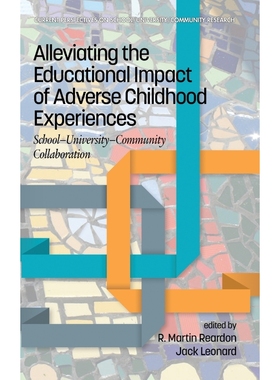 按需印刷Alleviating the Educational Impact of Adverse Childhood Experiences[9781648021138]