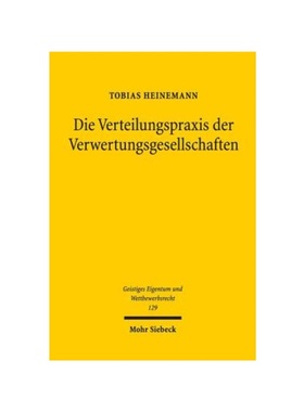预订【德语】Die Verteilungspraxis der Verwertungsgesellschaften:Verteilungsmechanismen und wahrnehmungsrechtliche Proble
