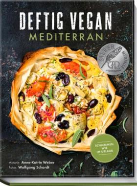 预订【德语】 Deftig Vegan Mediterran:Schlemmen wie im Urlaub
