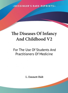 按需印刷The Diseases Of Infancy And Childhood V2[9781432513337]
