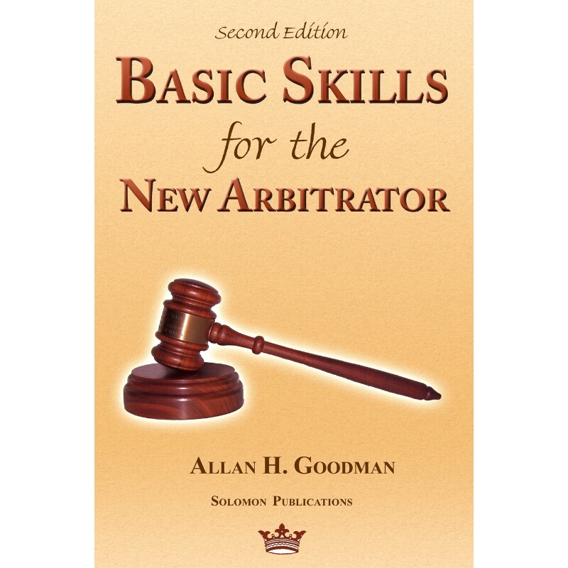 按需印刷不退不换Basic Skills for the New Arbitrator, Second Edition[9780967097329]