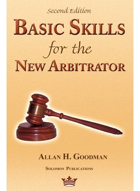 按需印刷Basic Skills for the New Arbitrator, Second Edition[9780967097329]