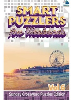 按需印刷Smart Puzzlers for Weekends Vol 6:Sunday Crossword Puzzles Edition[9781682804544]