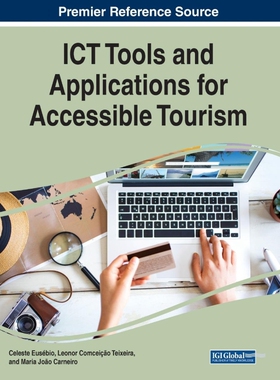 按需印刷不退不换ICT Tools and Applications for Accessible Tourism[9781799864295]