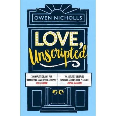 预订不退不换Love, Unscripted:'A complete delight' Holly Bourne