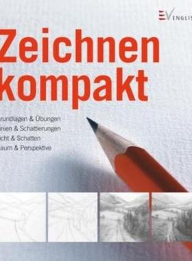 预订【德语】 Zeichnen kompakt:Grundlagen & Übung - Linien & Schattierungen - Licht & Schatten -
