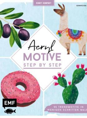 预订【德语】 Kunst Kompakt: Acryl-Motive Step by Step:Schnell und einfach zu perfekten Motiv. In