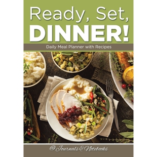 按需印刷Ready, Set, Dinner! Daily Meal Planner with Recipes[9781683265566]